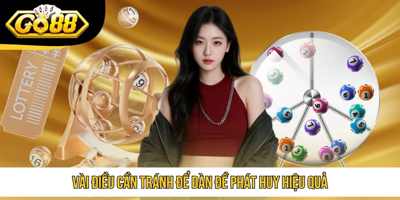 Vài điều cần tránh để dàn đề phát huy hiệu quả